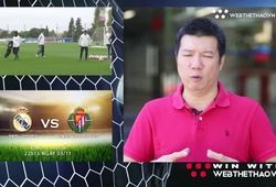BLV Quang Huy và nhà báo Minh Hải nhận định và dự đoán trận Real Madrid vs Valladolid (3W - Win With Webthethao)