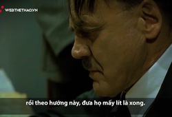 Video siêu hài: Hitler cũng phát điên vì vé xem tuyển Việt Nam