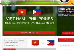 Website VFF bán sạch vé bán kết AFF Cup 2018 giữa ĐT Việt Nam - ĐT Philippines chỉ trong 5 phút