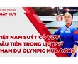 Nhịp đập thể thao | 19/1: Việt Nam suýt có VĐV đầu tiên trong lịch sử tham dự Olympic mùa đông