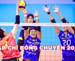 Tạp chí bóng chuyền 20/9: Sôi động hàng loạt giải đấu, chông gai cho Thái Lan tại World Championship