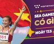 Bản tin SEA Games 32 có gì? | Đoàn Thể thao Việt Nam khẳng định vị trí số 1 Đông Nam Á