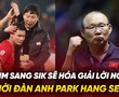 HLV Kim Sang Sik sẽ hóa giải lời nguyền thời đàn anh Park Hang Seo?