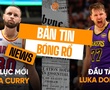 Bản tin bóng rổ 24/2: Stephen Curry chinh phục kỷ lục mới, Luka Doncic lĩnh xướng hàng công Lakers