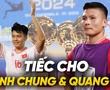 Tiếc cho Quang Hải, Thành Chung ở Quả bóng Vàng 2024