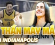 Thần may mắn của Indiana Pacers tại NBA Finals 2025 là... ngôi sao WNBA?
