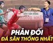 CLB Đà Nẵng phản đối đá play-off trên sân Thống Nhất