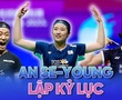An Se-young lập kỷ lục cầu lông ở Indonesia Open