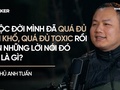 PODCAST THE BREAKER: Nguyễn Anh Tuấn - Tkon đứng dậy sau những biến cố thế nào?