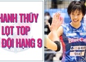 Thanh Thúy nằm trong top cầu thủ tấn công hàng đầu Nhật Bản dù đánh cho đội hạng 9