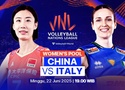 Link trực tiếp giải bóng chuyền VNL 2025 hôm nay: Trung Quốc vs Ý