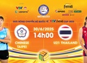 Link trực tiếp bóng chuyền VTV Cup hôm nay 30/6: Đài Bắc Trung Hoa vs U21 Thái Lan