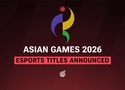 Danh sách các môn Esports tại Asian Games 2026