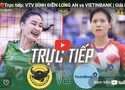 Link trực tiếp giải bóng chuyền VĐQG 2026 hôm nay: VTV Bình Điền Long An vs Vietinbank