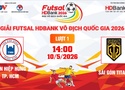 Link xem trực tiếp futsal HDBank VĐQG 2026: Tân Hiệp Hưng TPHCM vs Sài Gòn Titans