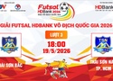 Link xem trực tiếp futsal HDBank VĐQG 2026: Thái Sơn Bắc vs Thái Sơn Nam