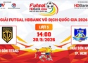 Link xem trực tiếp futsal HDBank VĐQG 2026: Sài Gòn Titans vs Thái Sơn Nam