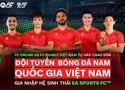 VFF và EA Sports FC bắt tay, tạo cột mốc mới cho bóng đá Việt Nam trong thế giới số