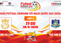 Link xem trực tiếp futsal HDBank VĐQG 2026: Luxury Hạ Long vs Thái Sơn Bắc