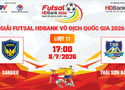 Link xem trực tiếp futsal HDBank VĐQG 2026: Sahako vs Thái Sơn Bắc