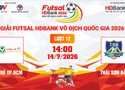 Link xem trực tiếp futsal HDBank VĐQG 2026: Trẻ TPHCM vs Thái Sơn Bắc