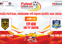 Link xem trực tiếp futsal HDBank VĐQG 2026: Sài Gòn Titans vs Thái Sơn Bắc