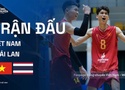 Link trực tiếp giải bóng chuyền SEA V Cup hôm nay 23/7: Việt Nam vs Thái Lan