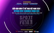 Trực tiếp Diễn đàn kinh tế thể thao Việt Nam 2024 - Vietnam Sports Economics Forum 2024