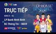 Link trực tiếp cúp bóng chuyền Hoa Lư hôm nay: Binh Chủng Thông Tin vs LP Bank Ninh Bình