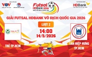 Link xem trực tiếp futsal HDBank VĐQG 2026: Trẻ TPHCM vs Tân Hiệp Hưng TPHCM