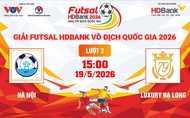 Link xem trực tiếp futsal HDBank VĐQG 2026: Hà Nội vs Luxury Hạ Long