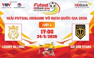 Link xem trực tiếp futsal HDBank VĐQG 2026: Luxury Hạ Long vs Sài Gòn Titans