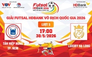 Link xem trực tiếp futsal HDBank VĐQG 2026: Tân Hiệp Hưng vs Luxury Hạ Long