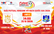 Link xem trực tiếp futsal HDBank VĐQG 2026: Luxury Hạ Long vs Thái Sơn Nam