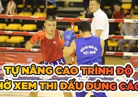 Võ sĩ có thể tự nâng cao trình độ nhờ xem thi đấu đúng cách?