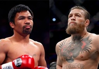 Manny Pacquiao ưu tiên Conor McGregor cho ngày trở lại võ đài