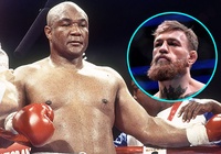 Khuyên “bỏ MMA theo Boxing”, huyền thoại George Foreman tin Conor có thể đánh bại Manny Pacquiao