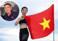 Ông bố 61 tuổi viết tâm thư “rút gan ruột” với kỷ lục gia điền kinh Nguyễn Thị Oanh