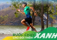 Sứ giả “Bước Chạy Xanh” nói về thông điệp đẹp của BaDen Mountain Marathon 2021