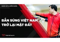 Qua thời Hoàng Xuân Vinh, bắn súng Việt Nam trở lại mặt đất