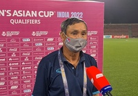 HLV Mai Đức Chung: Nếu dứt điểm tốt hơn, Việt Nam có thể ghi hơn 20 bàn