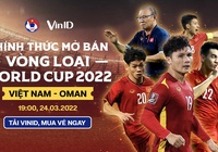 Khó có hiện tượng sốt vé trận Việt Nam vs Oman