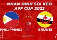 Nhận định, soi kèo Philippines vs Brunei | AFF Cup 2022 | BÓNG ĐÁ