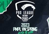 PMPL Mùa Xuân 2023: Bước đệm để PUBG Mobile Việt Nam tiến tới SEA Games và sân chơi quốc tế