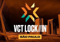 Lịch thi đấu Valorant VCT Lock In hôm nay mới nhất