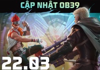Bảo trì FF OB39 ngày 22/03 đến mấy giờ? 