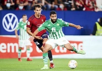 Nhận định Osasuna vs Real Betis: 3 điểm trong tầm tay