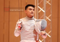Kiếm thủ Vũ Thành An: Danh hiệu đồng đội quý giá hơn rất nhiều so với thành tích cá nhân