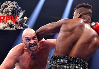 Trận Tyson Fury - Francis Ngannou lại tranh cãi nảy lửa vì "chỉ số PPV"