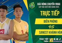 Link trực tiếp giải bóng chuyền VĐQG ngày 24/11: Rực lửa Biên Phòng vs Sanest Khánh Hoà